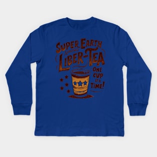 Super Earth Liber-Tea One cup at a time! Kids Long Sleeve T-Shirt